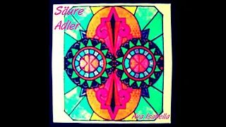 Säure Adler - Ava Isabella (Full Album)