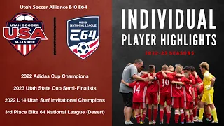 ‘22/‘23 Utah Soccer Alliance E64 10B Individual Highlights
