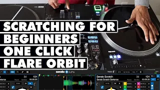 How To Scratch For Beginners (One Click Flare Orbit Scratch)