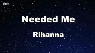 Needed Me - Rihanna Karaoke 【No Guide Melody】Instrumental