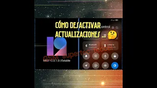 Como Desactivar  Actualizaciones de Xiaomi (cualquier modelo)