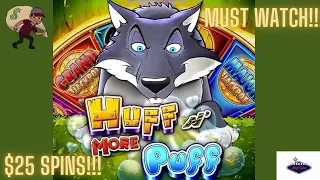 OMG! $25 SPINS ON HUFF N MORE PUFF MUST WATCH!!! #highlimit #bonus #jackpot #handpay #huffnpuff