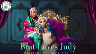 Brat Loves Judy Season 1 Ep. 1 "On the DL" (REVIEW) #DaBrat #JessecaDupart #WeTv