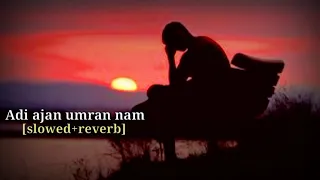 Adi aja umran nam|[slowed+reverb]yasir niazi musakhelvi and Achi Khan|saraiki song