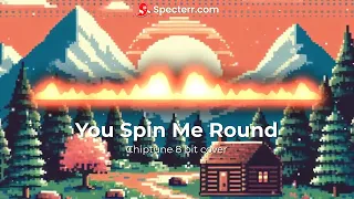 You Spin Me Round - Chiptune cover! (Moshe Dayan DJ)