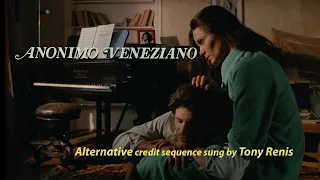 Anonimo Veneziano (1970) Alternative credit sequence sung by Tony Renis