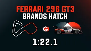 Brands Hatch 1:22.1 - Ferrari 296 GT3 - GO Setups | ACC 1.9.1