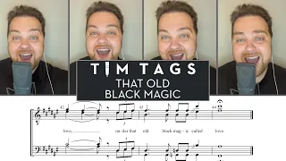 That Old Black Magic (Full Song!)