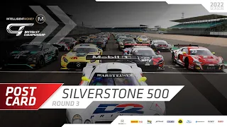 POSTCARD | Silverstone 500 2022 | Intelligent Money British GT Championship