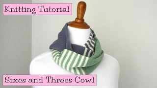 Knitting Tutorial - Sixes and Threes Cowl