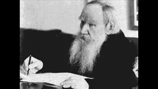 Лев Толстой читает притчу Несчастный человек  (запись голоса Льва Толстого)