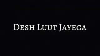 Desh Luut Jayega 🇵🇸😥 |Black Screen Status |BLACK__EDITS__90 #viralthisvideo