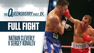 NATHAN CLEVERLY V SERGEY KOVALEV | WORLD LIGHT HEAVYWEIGHT TITLE Full Fight | THE QUEENSBERRY VAULT