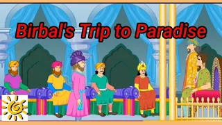 Akbar Birbal Stories || Birbal's trip to Paradise