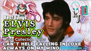 Best ELVIS PRESLEY Songs Collection  Lyrics