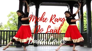 Mohe Rang Do Laal | Bajirao Mastani | Dance Cover