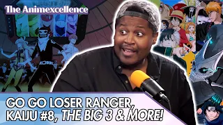 GO GO LOSER RANGER, KAIJU #8, WINDBREAKER, THE BIG 3 & MORE! - THE ANIMEXCELLENCE