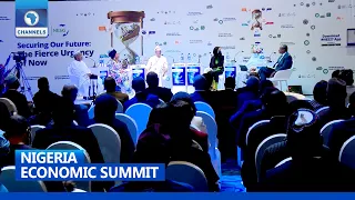 Nigeria Economic Summit: 'It Is Time To Reorganize Our Future’  - Stakeholders