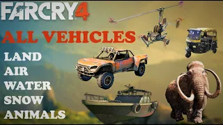 FAR CRY 4  ALL VEHICLES SHOWCASE