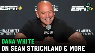 Dana White on Sean Strickland punching fan: ‘He’s a beauty. I knew what this week would be like’