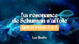 La résonance de Schumann s’affole. Que se passe-t-il ?