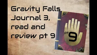 Gravity Falls Journal 3- Read and Review pt9