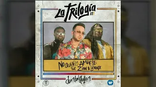 Justin Quiles Ft. Zion & Lennox No - Quiero Amarte [Audio Official]