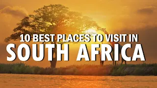 Explore South Africa's Hidden Gems: 10 Best Places To Visit In South Africa