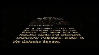 Star Wars: Episode III – Revenge of the Sith (2005, Regional release) - Opening Crawl