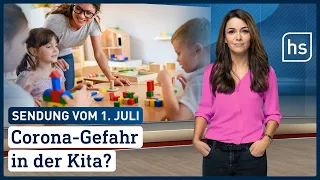 Corona-Gefahr in der Kita? | hessenschau vom 01.07.2021