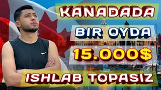 KANADAGA ISHGA BORISH  |  КАНАДАГА ИШГА  КЕТИШ | KANADA  | КАНАДА 2024...