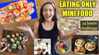 I Ate Only MINI FOOD For 24 Hours Challenge 😍 Garima's Good Life