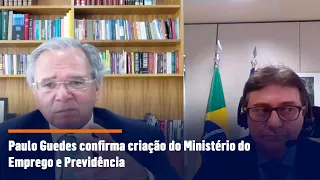 Paulo Guedes confirma criação do Ministério do Emprego e Previdência