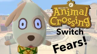 Top 5 Things That I Fear About Animal Crossing Switch