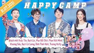 【FULL】Happy Camp 31/07 |Hoắc Tôn, Bạch Lộc, Mao Bất Dịch, Phan Việt Minh, Khương Siêu, Bạch Tử Cương