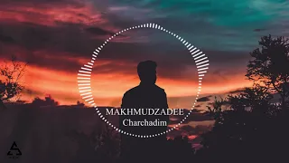 MAKHMUDZADEE - Charchadim