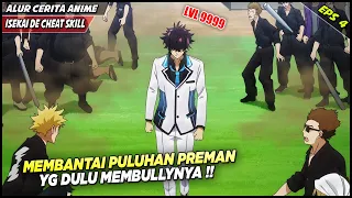 SENDIRIAN MELAWAN PULUHAN PREMAN SEMUA DIBANTAI HABIS ‼️ Alur Cerita Isekai De Cheat Skill Eps 4