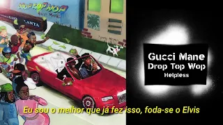 Gucci Mane - Helpless prod. Metro Boomin (legendado)