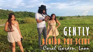 Gently - Behind The Scenes (Coral Garden - Loon)