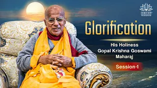 Glorification of HH Gopal Krishna Goswami Maharaj_Session-1
