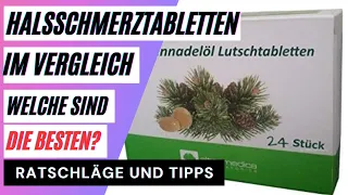 "Halsschmerztabletten im Vergleich: Welche sind die besten?