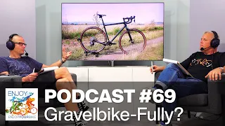 69: Gravelbike-Fully? SRAM/ZIPP XPLR Launch / Gravelbike vs. MTB vs. Rennrad / Urlaubsberichte