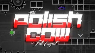 [LAYOUT #88] Polish Cow by KrazyGFX, craZfur & more | Geometry Dash 2.11