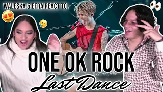 Waleska & Efra react to ONE OK ROCK's Taka Playing guitar for the first time Last Dance Acoustic🥺🤯