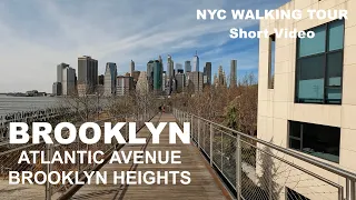 NEW YORK CITY Walking Tour (4K) BROOKLYN - Atlantic Avenue - Brooklyn Heights (Short Video)