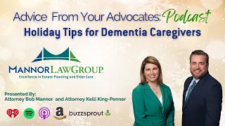 Advice from Your Advocates: Holiday Tips for Dementia Caregivers