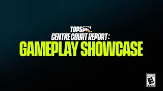 Centre Court Report: Gameplay Showcase | TopSpin 2K25