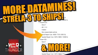 War Thunder DEV SERVER MORE DATAMINES! Strela-3's in ships! MORE additions!