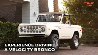 Experience Driving a Velocity Bronco | The Velocity Experience