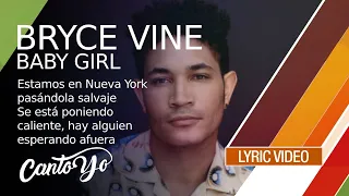 Bryce Vine – Baby Girl (Lyrics + Español) Video Oficial